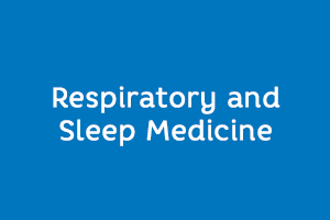 Respiratory and Sleep Medicine