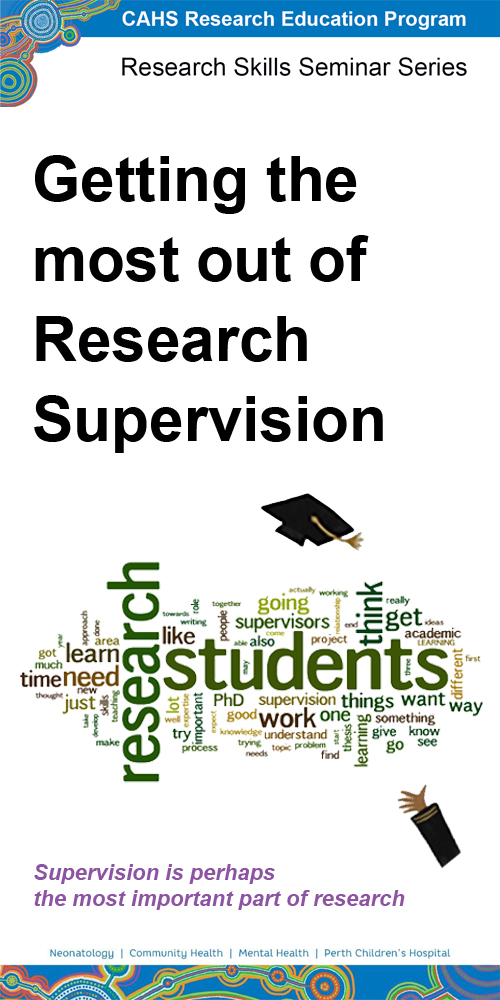 Getting the most out of Research Supervision seminar presented by Professor Jonathan Carapetis from Telethon Kids Institute 